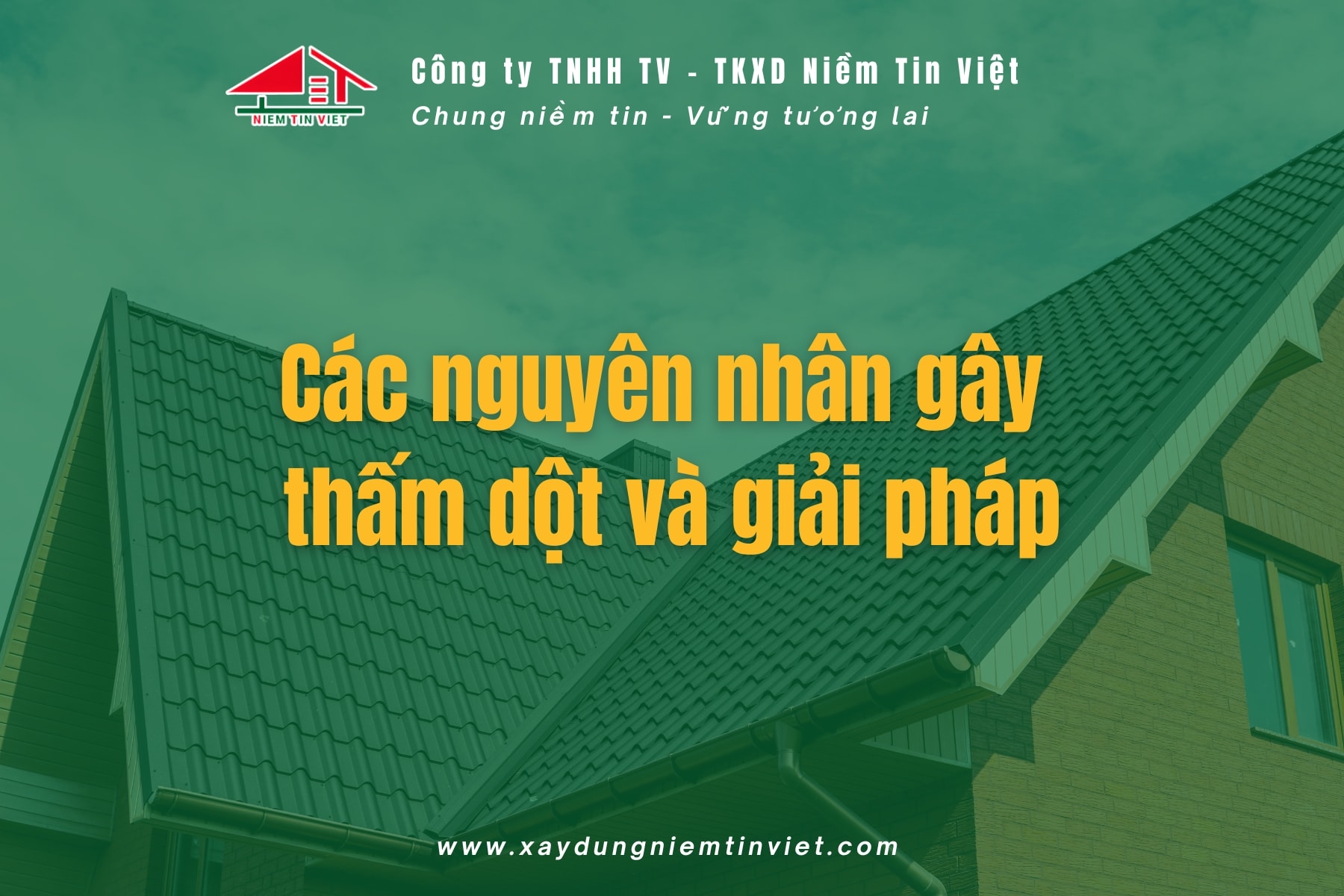 Nguyên nhân cần sửa nhà chống thấm dột