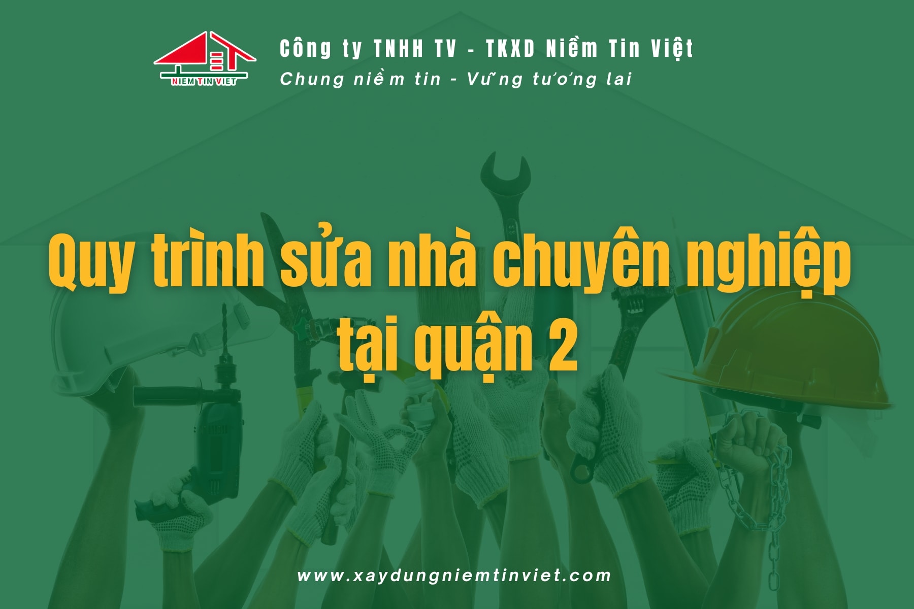 Quy trình sửa nhà quận 2 chuyên nghiệp