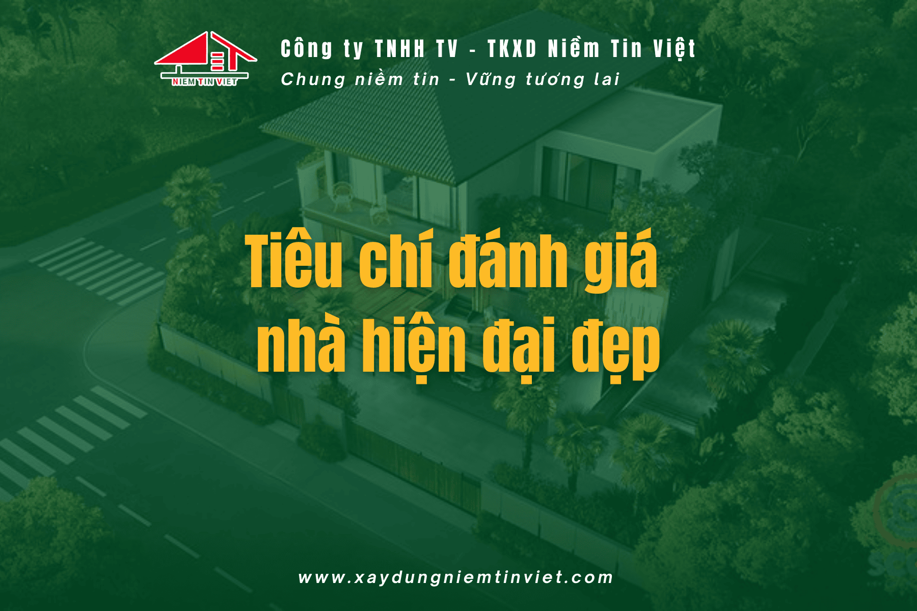 Tiêu chí đánh giá xây nhà hiện đại đẹp