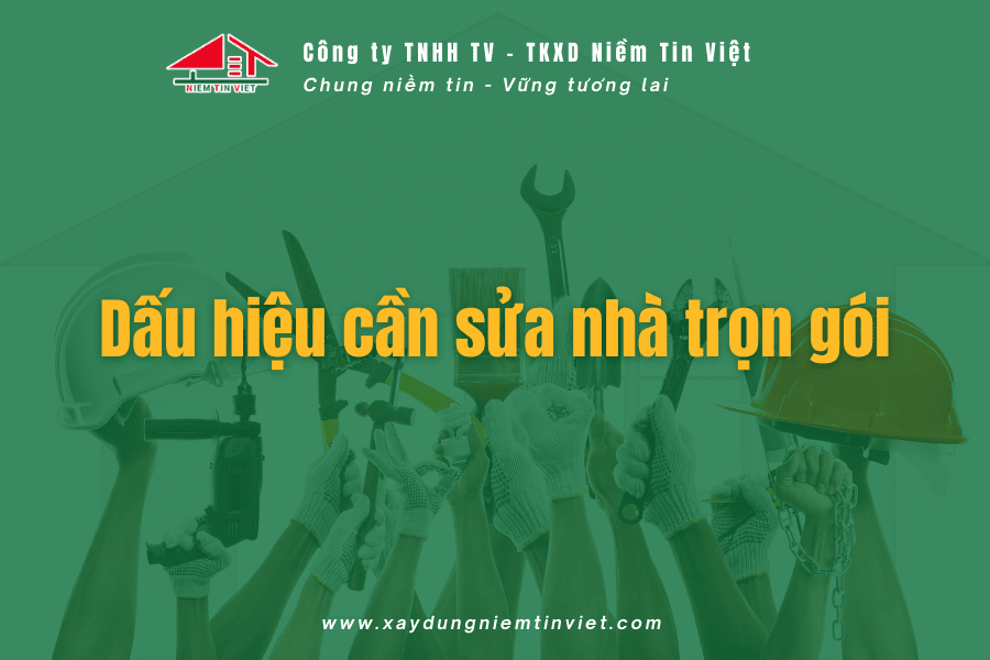 Dấu hiệu cần sửa nhà trọn gói
