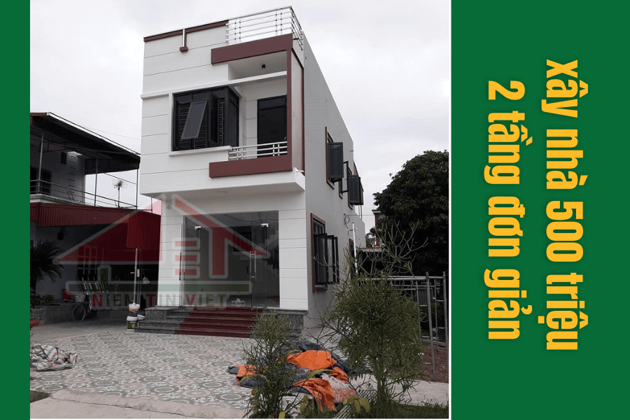 Xây nhà 500 triệu - 2 tầng