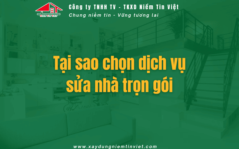 Tại sao chọn dịch vụ sửa nhà trọn gói quận 9
