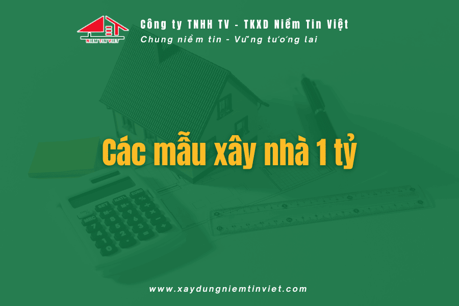 Xây nhà 1 tỷ - Mẫu nhà