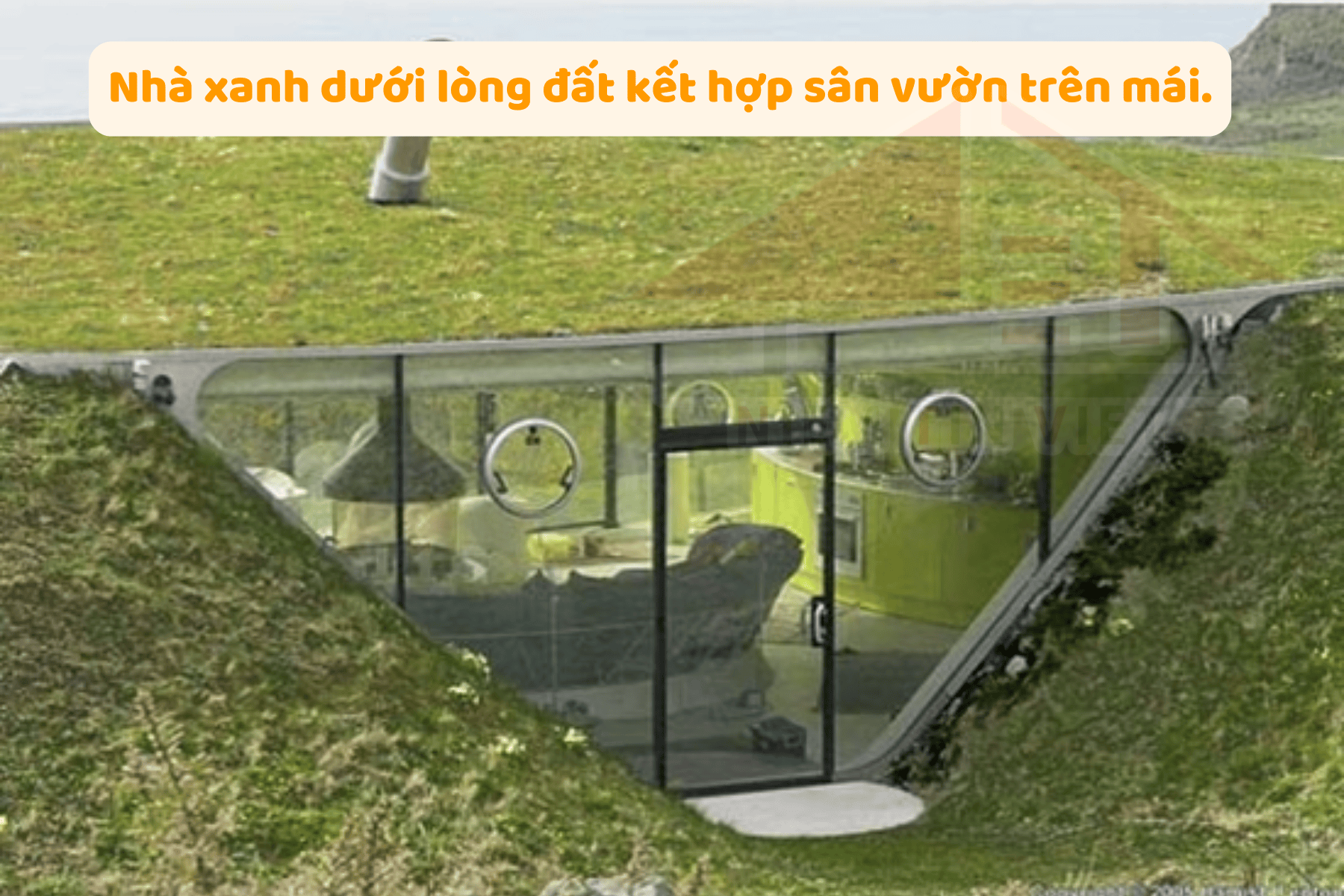 Xây nhà dưới lòng đất vườn xanh