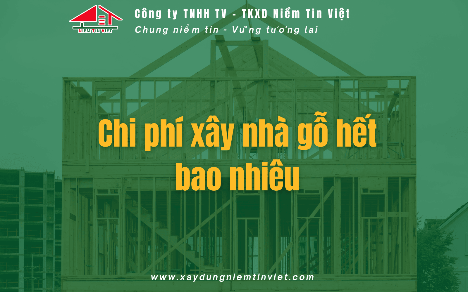 Chi phí xây nhà gỗ
