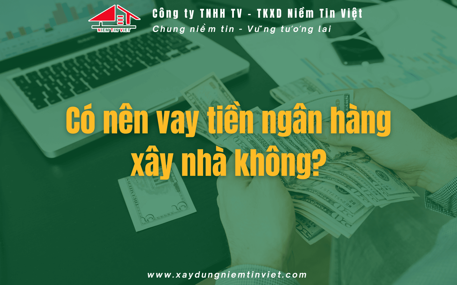 có nên vay tiền xây nhà