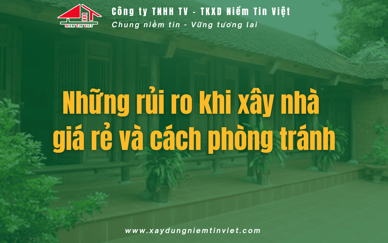 Những rủi ro khi xây nhà 300 triệu