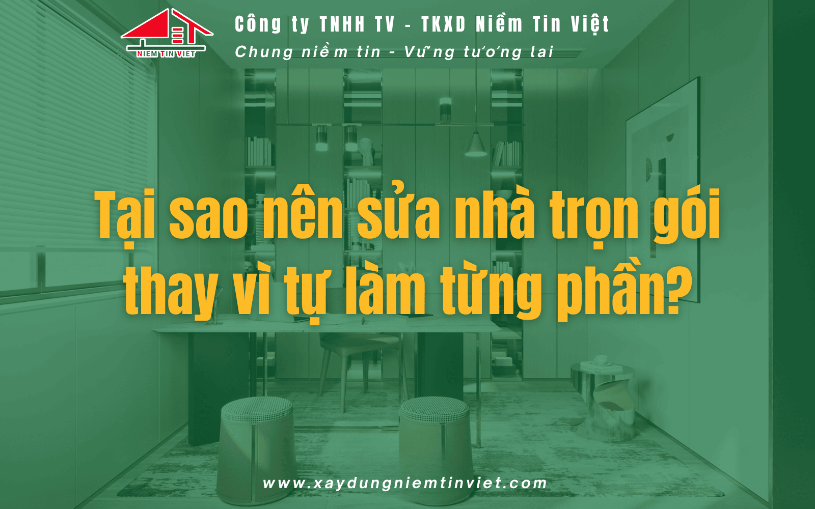 Tại sao nên sửa nhà trọn gói Hóc Môn