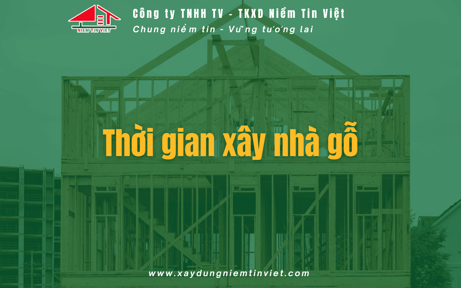 Thời gian xây nhà gỗ