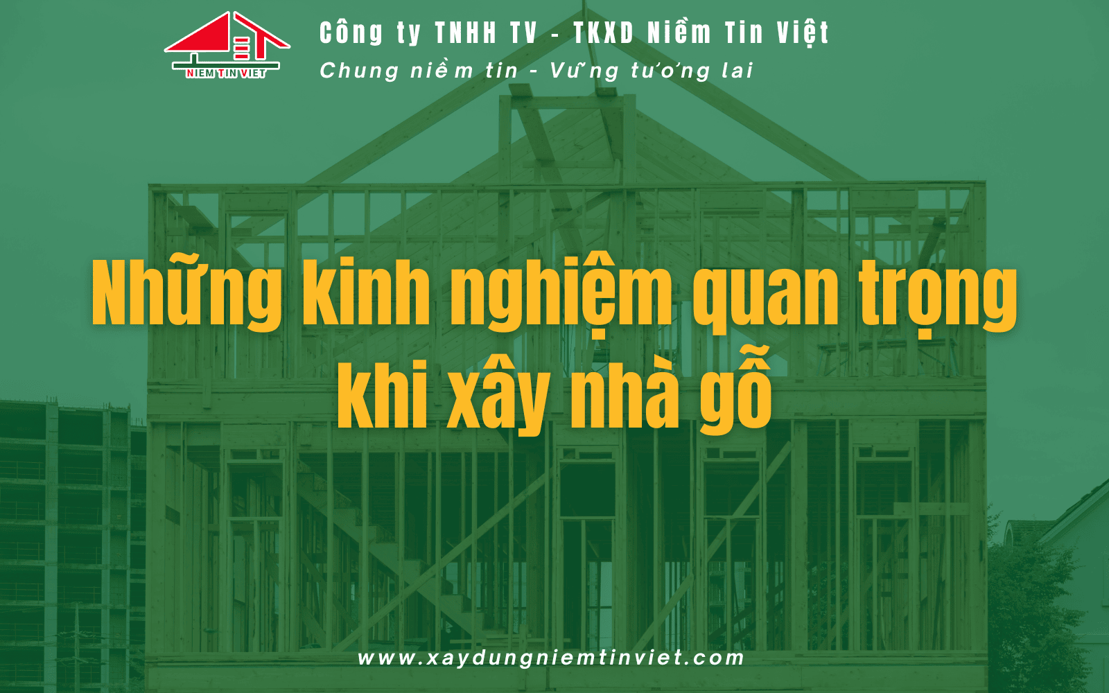 Kinh nghiệm khi xây nhà gỗ