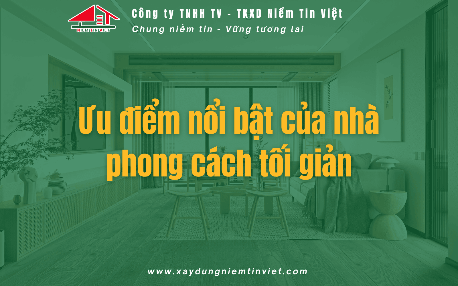 Ưu điểm nổi bật của xây nhà phong cách tối giản