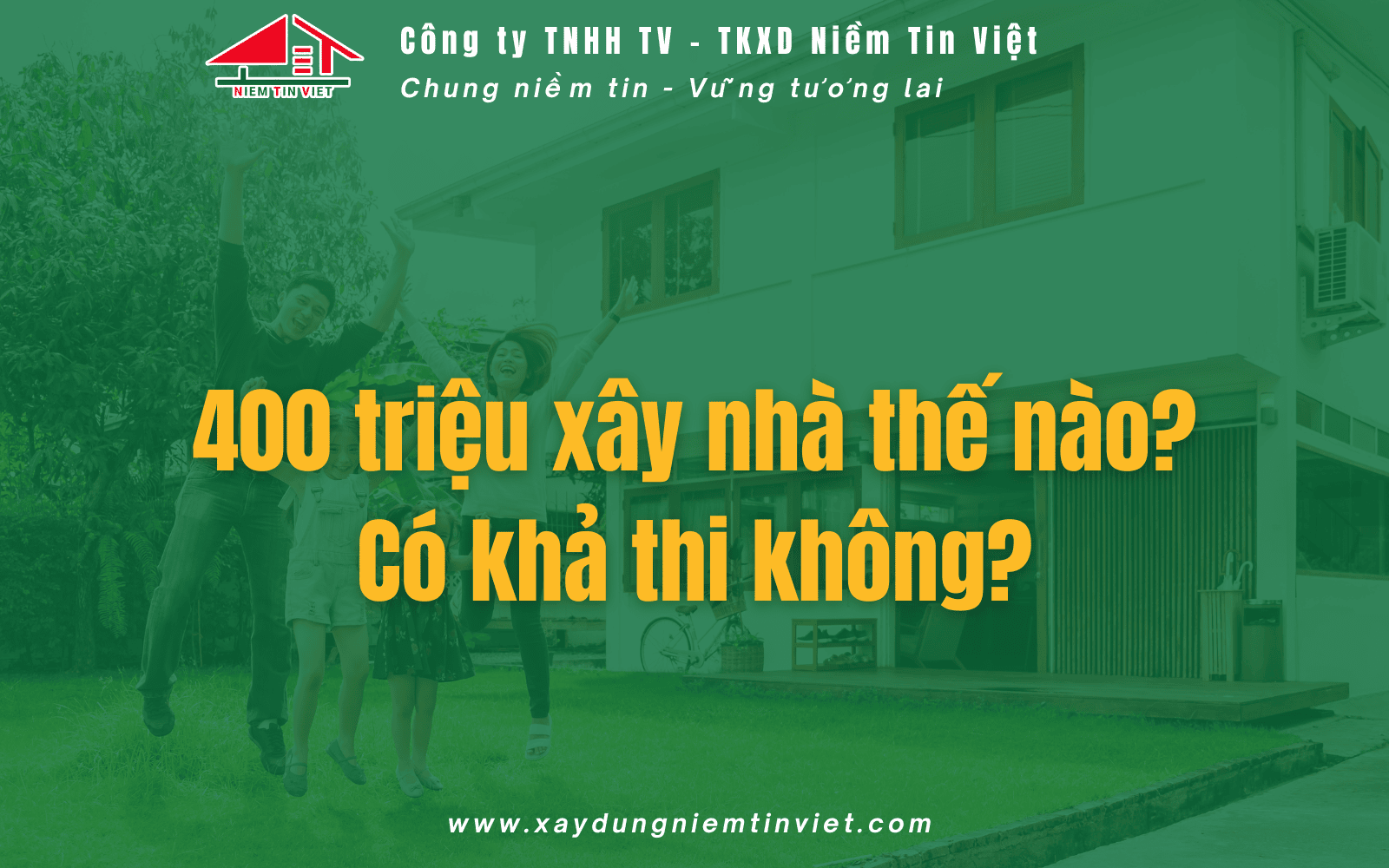 400 triệu xây nhà thế nào? Có khả thi không?