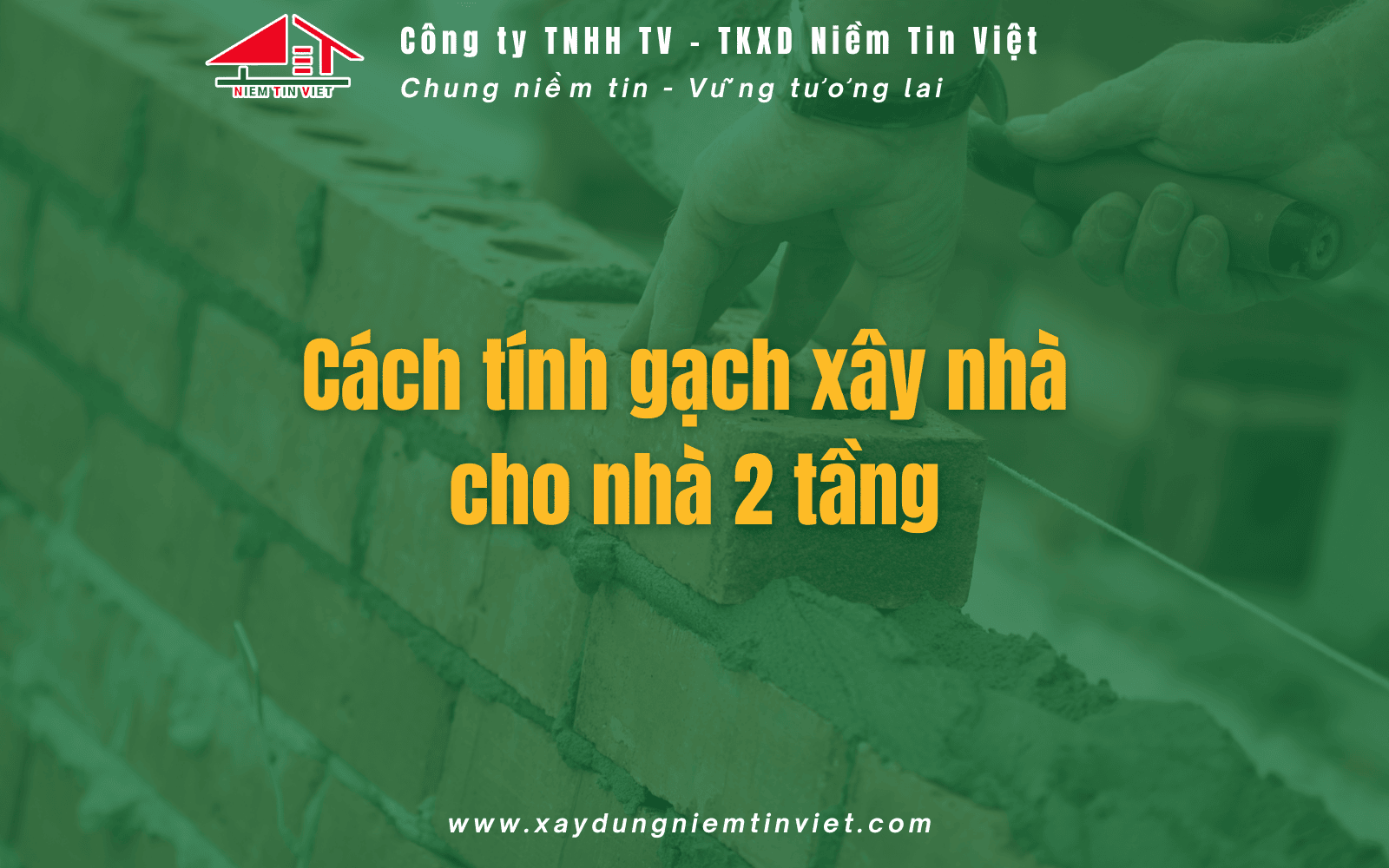 Cách tính gạch xây nhà 2 tầng