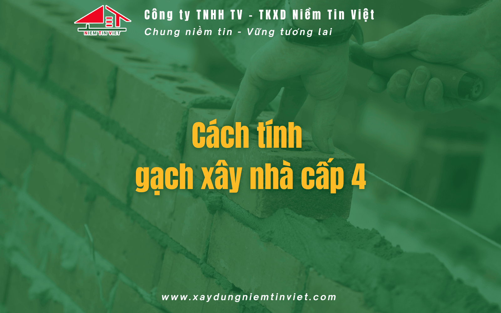 Cách tính gạch xây nhà cấp 4