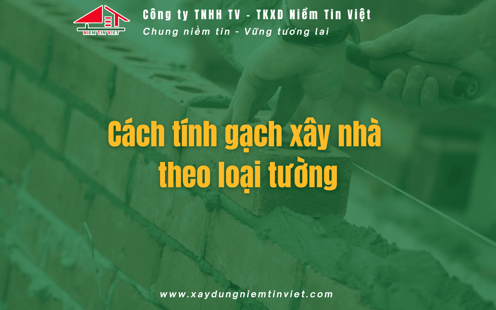 Cách tính gạch xây nhà theo tường