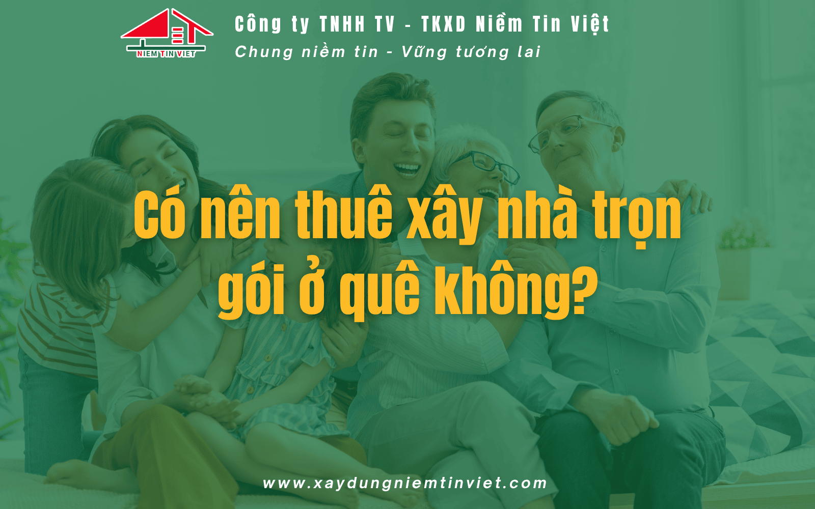 Có nên xây nhà trọn gói ở quê không?