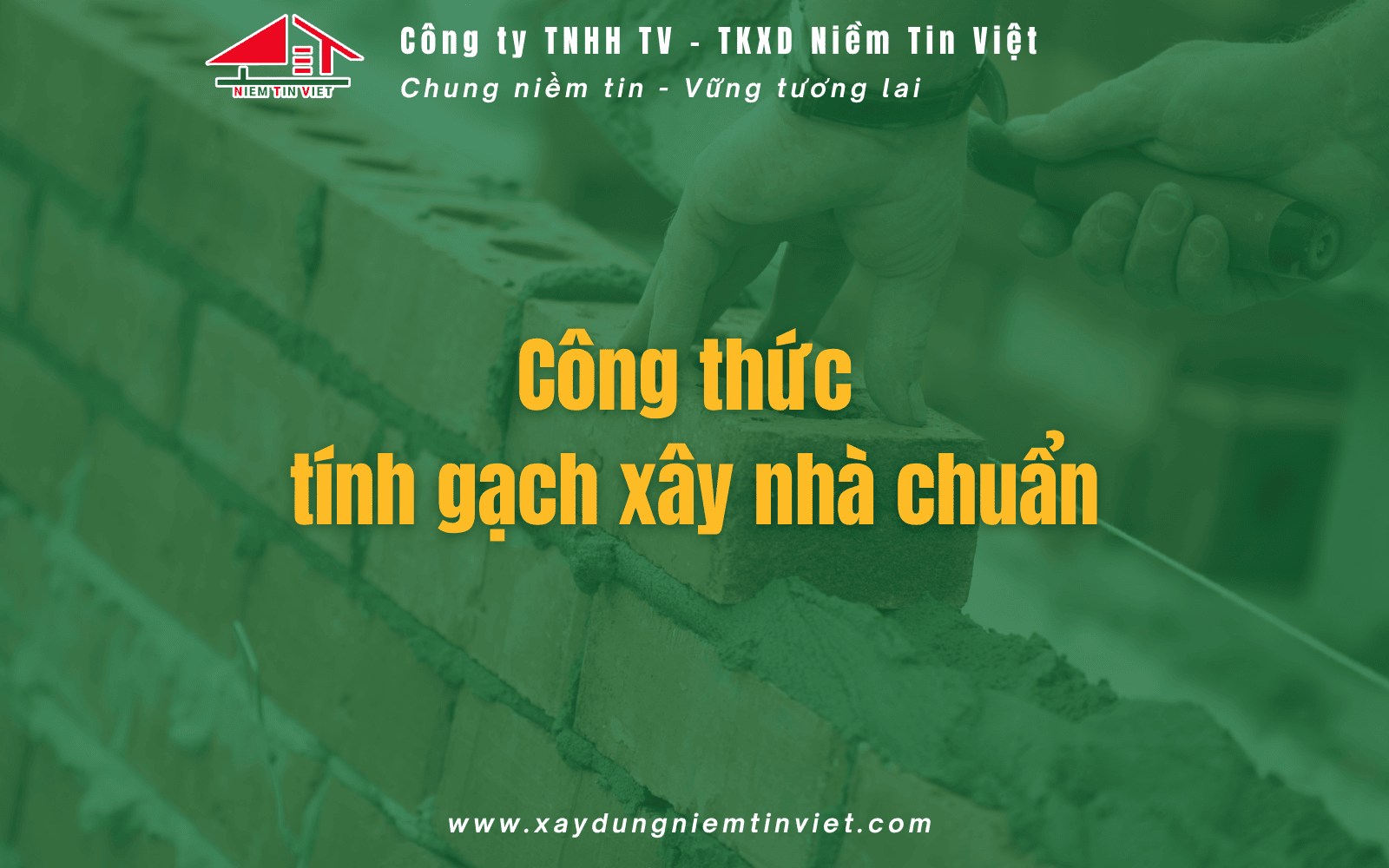 Công thức cách tính gạch xây nhà