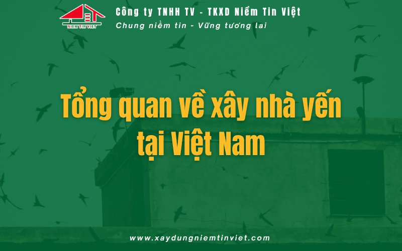 Tổng quan xây nhà yến hết bao nhiêu tiền?