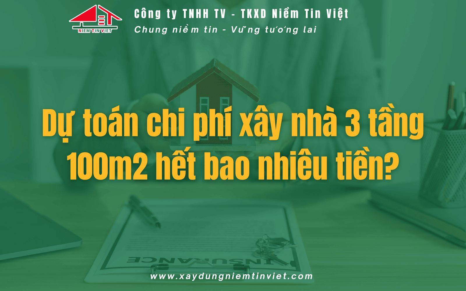 Dự toán chi phí xây nhà 3 tầng 100m2 hết bao nhiêu tiền